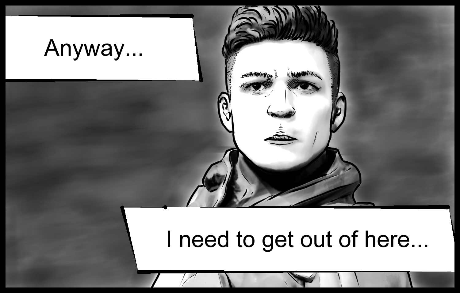 The protagonist resolves to escape from the area