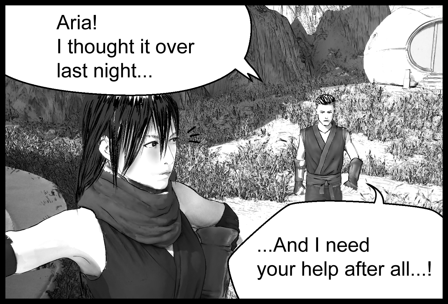 The protagonist asks Aria to lend him her help