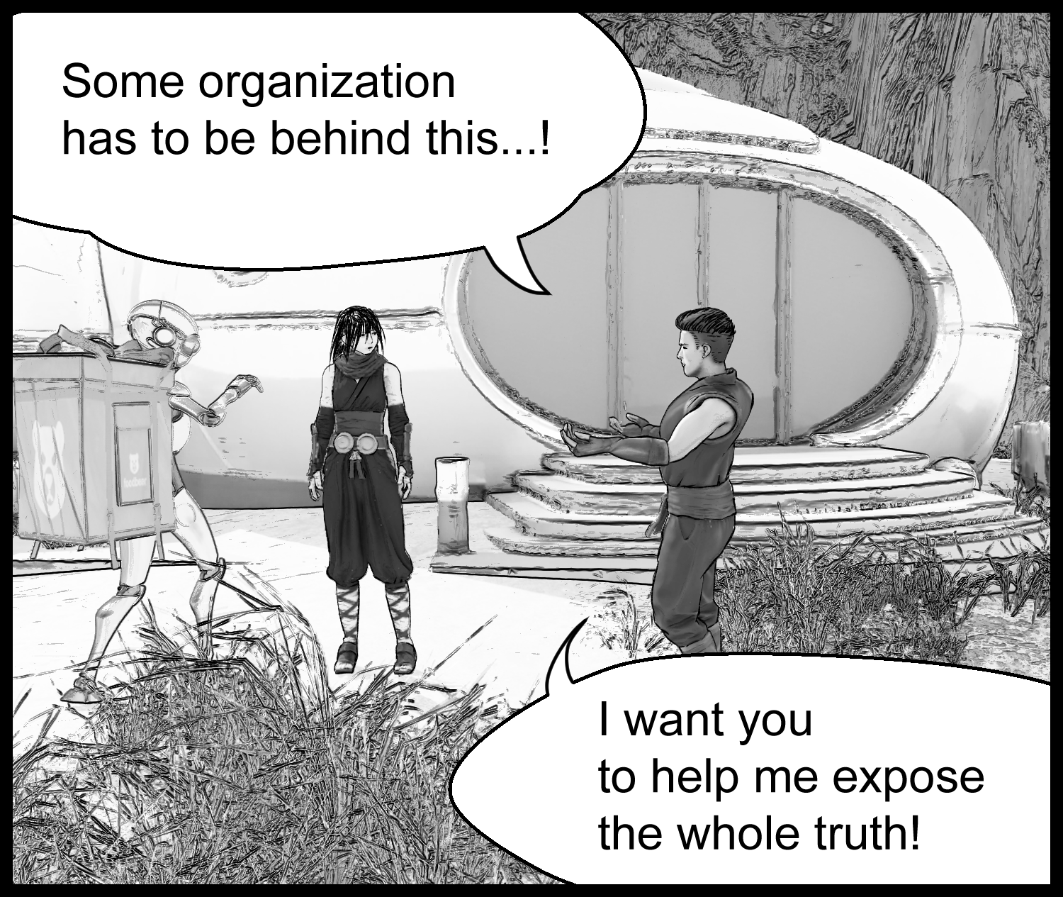 The protagonist suspects that an organization is behind everything in a tense conversation