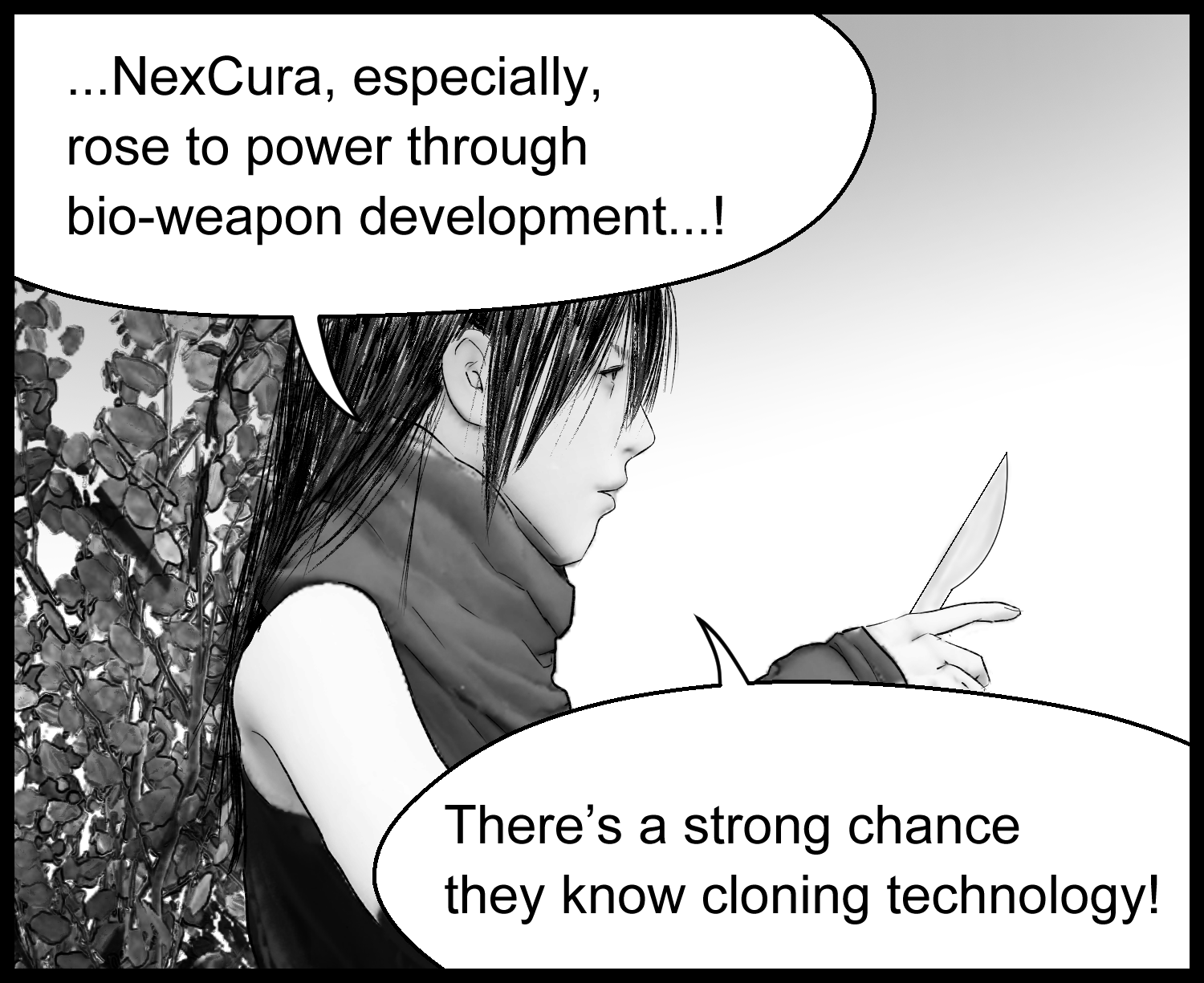 Aria points out the possibility of a company skilled in cloning technology