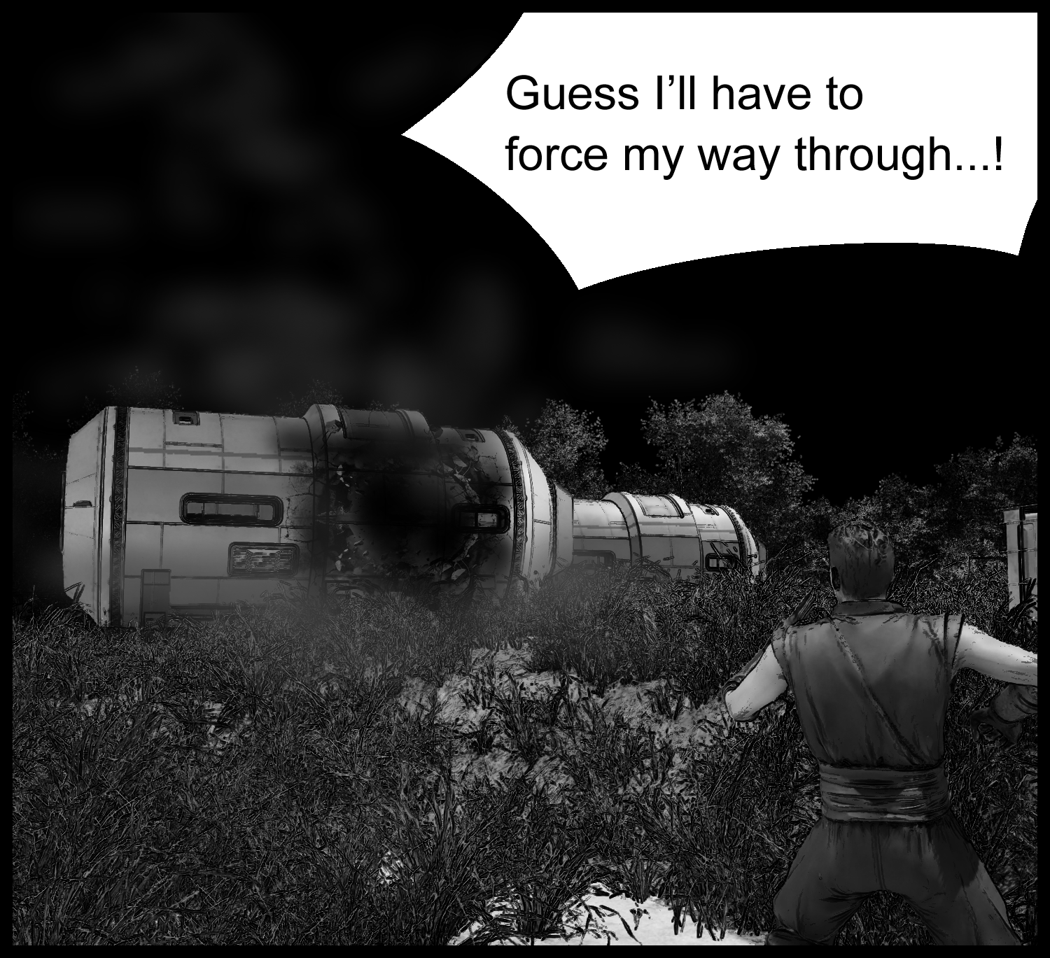 The protagonist realizes he must use force and steels himself for battle