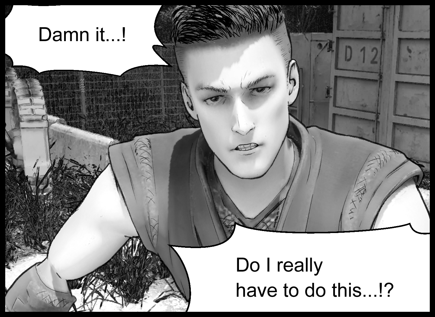 The protagonist is cornered and prepares himself to fight